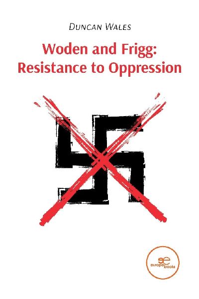 Woden and Frigg: Resistance to Oppression
