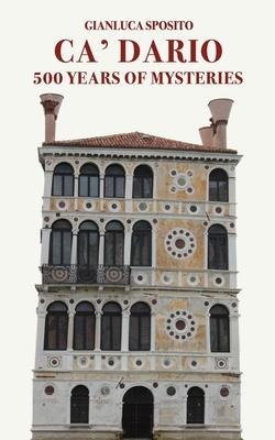 Ca Dario: 500 Years of Mysteries