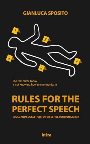 Rules for the Perfect Speech Tools and Suggestions for Effective Communication