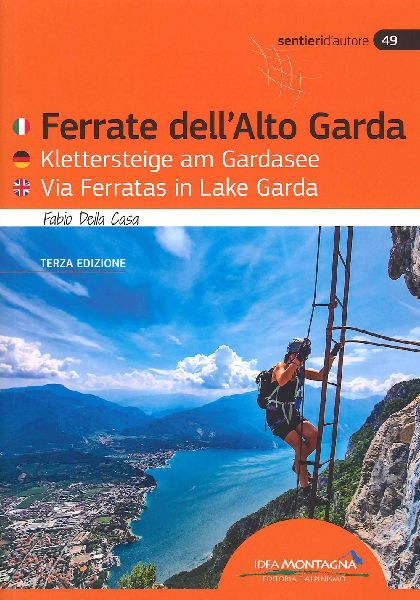 Ferrate DellAlto Garda-Klettersteige Am Gardasee-Via Ferratas Ib Lake Garda
