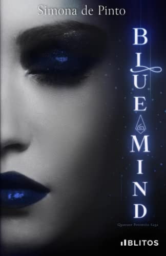 Blue Mind Quatuor Potentiis Saga Vol. 1