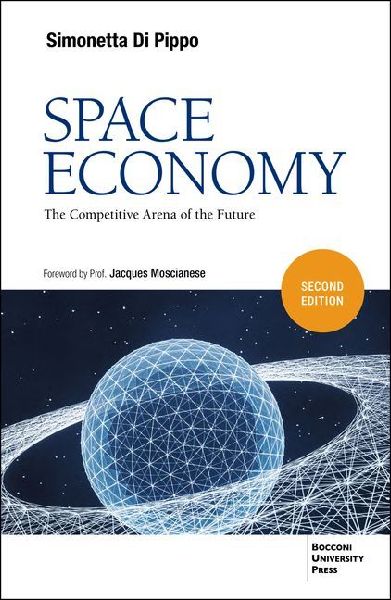 Space Economy, Second Edition: The Competitive Arena of the Future