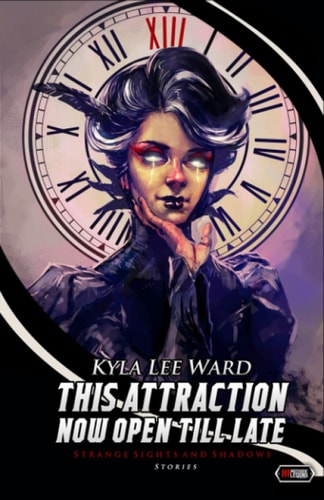 This Attraction Now Open Till Late Strange Sights and Shadows