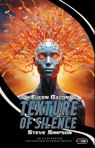 Texture of Silence An Illustrated Collection of Prose Poetry