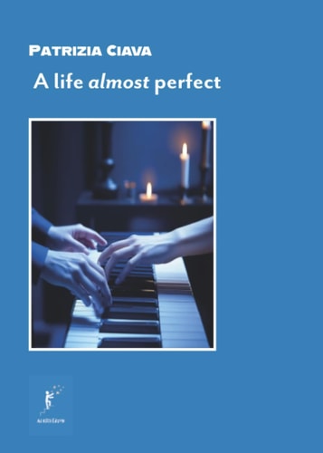 A Life Almost Perfect