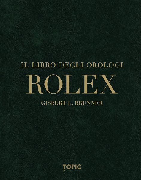 Rolex. Il libro degli orologi
