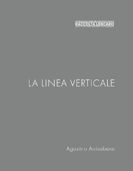 La linea verticale. Raccolta Lercaro
