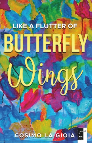 Like a Flutter of Butterfly Wings