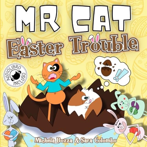 Mr Cat Easter trouble. Impara l'inglese divertendoti con lo Storytelling
