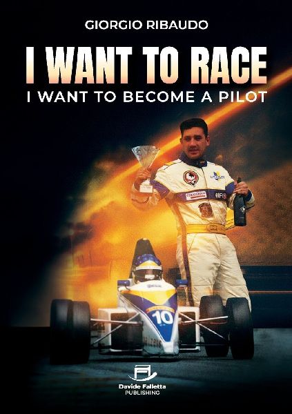 I Want to Race: I want to become a Pilot