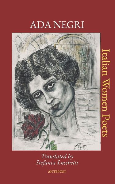 Ada Negri: Translated by Stefania Lucchetti