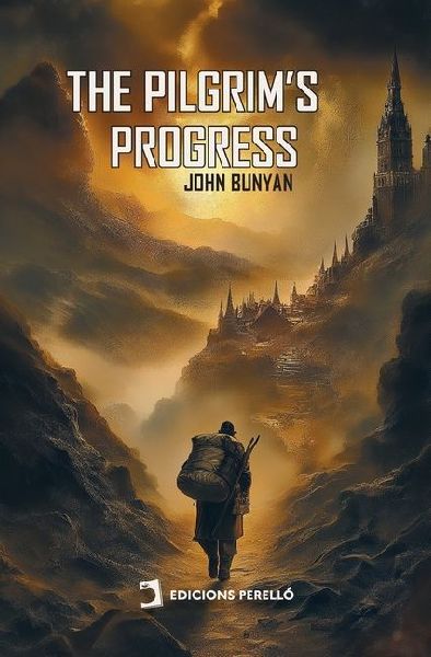 The Pilgrims Progress