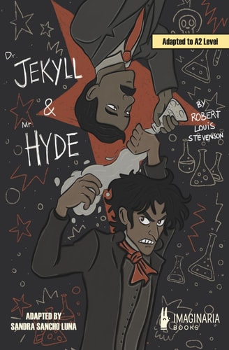 The Strange Case of Dr. Jekyll and Mr. Hyde (A2 Level)