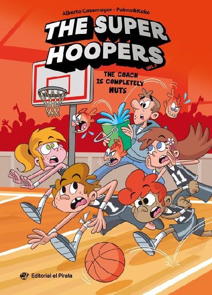 The Coach Is Completely Nuts: A Hilarious Basketball Series for Kids 8-12. Basketball Has Never Been So Much Fun! Volume 5
