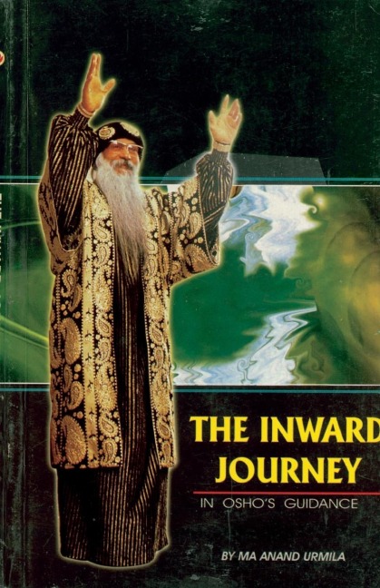The Inward Journey In OshoS Guidance