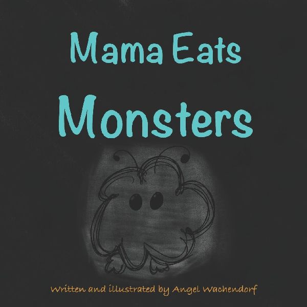 Mama Eats Monsters