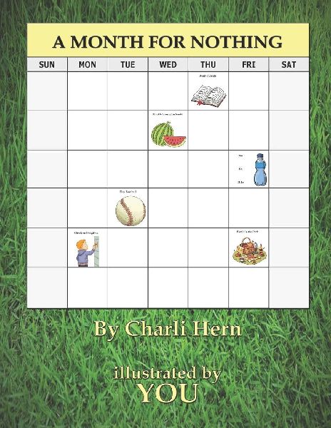A Month for Nothing