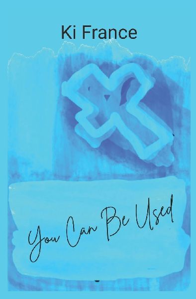 You Can Be Used