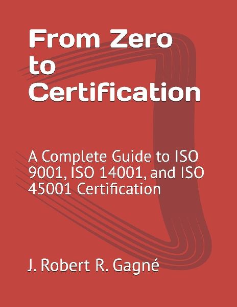 From Zero to Certification: A Complete Guide to ISO 9001, ISO 14001, and ISO 45001 Certification