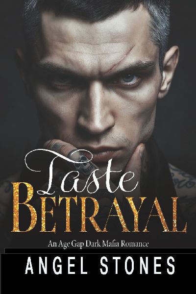 Taste of Betrayal: A Dark Mafia Age Gap Romance