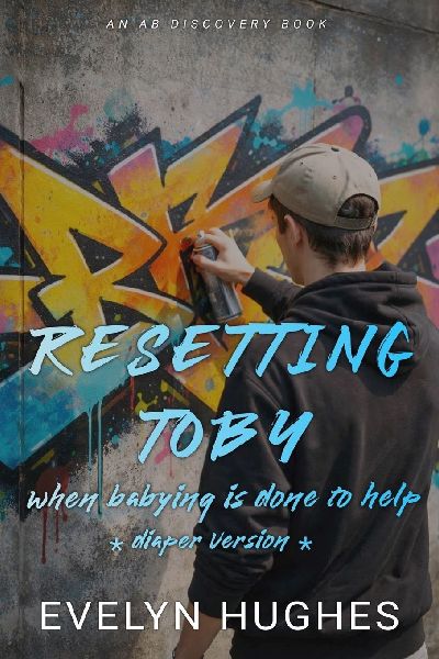 Resetting Toby (diaper version): An ABDL femdom diaper story