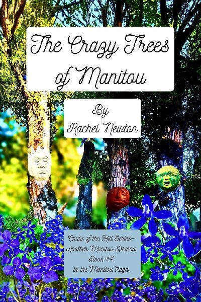 The Crazy Trees of Manitou