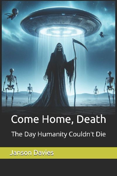 Come Home, Death: The Day Humanity Couldn't Die