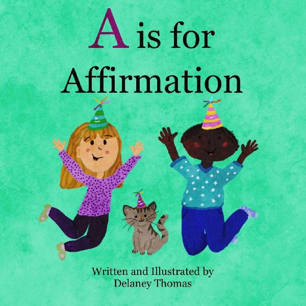 A is for Affirmation