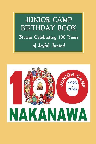 JUNIOR CAMP BIRTHDAY BOOK: Stories Celebrating 100 Years  of Joyful Junior!