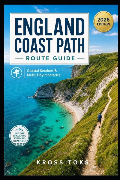 England Coast Path Route Guide: Coastal Sections & Multi-Day Itineraries