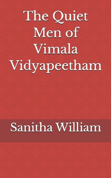 The Quiet Men of Vimala Vidyapeetham