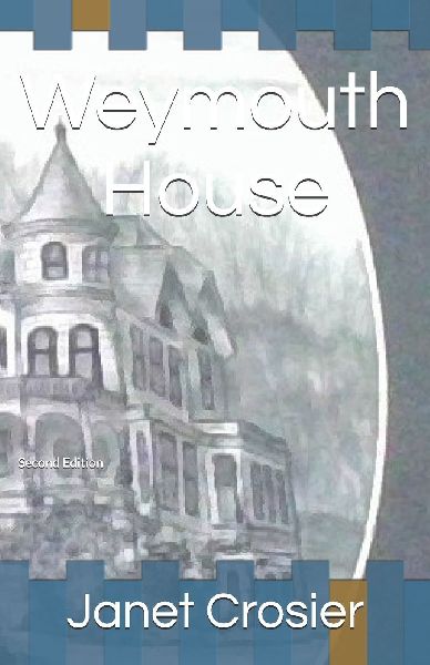 Weymouth House: Second Edition