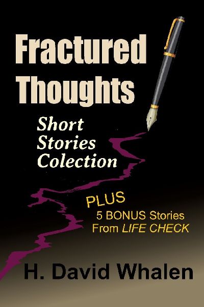 Fractured Thoughts: Short Story Collection