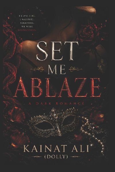 Set me ablaze