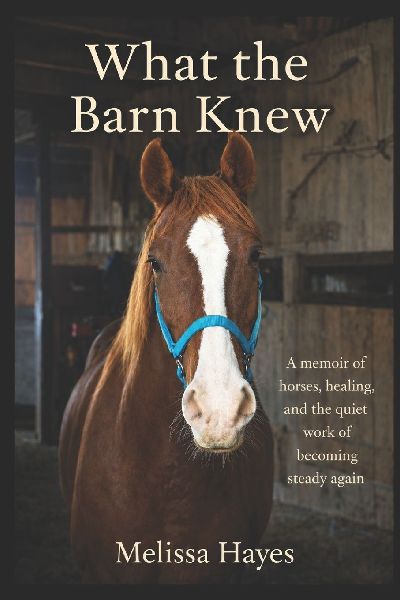 What The Barn Knew