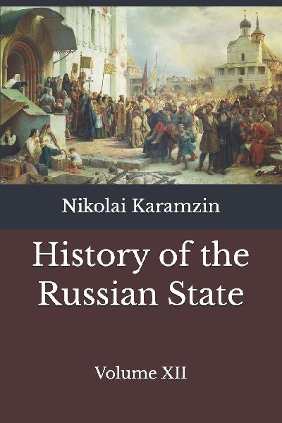History of the Russian State: Volume XII