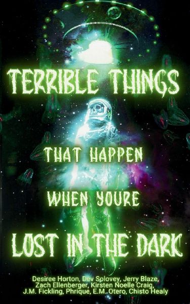 Terrible Things That Happen When You're Lost in the Dark