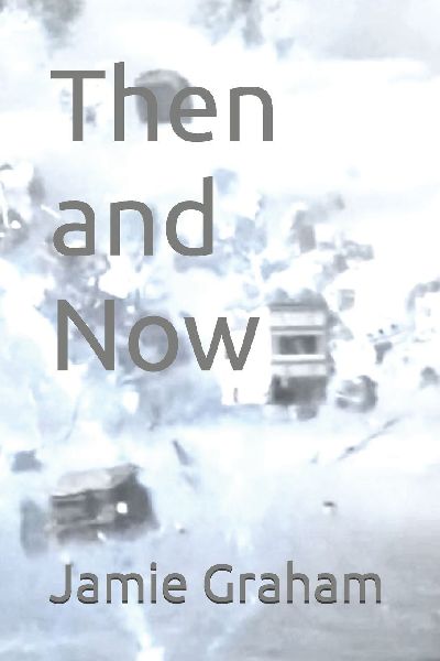 Then and Now