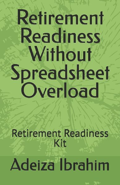 Retirement Readiness Without Spreadsheet Overload: Retirement Readiness Kit