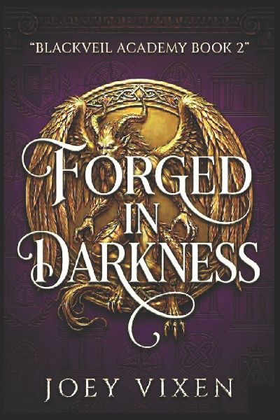 Forged In Darkness: A Dark Obsessed Demon Falls First Enemies to Lovers Why Choose Paranormal Romance