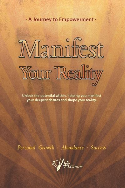 Manifest Your Reality - A Journey to Empowerment Book | Law of Attraction Mastery: Manifest Money, Love, Success & Happiness: Transform Your Mindset with Positivity, Meditation, and Affirmations for Prosperity and Protection