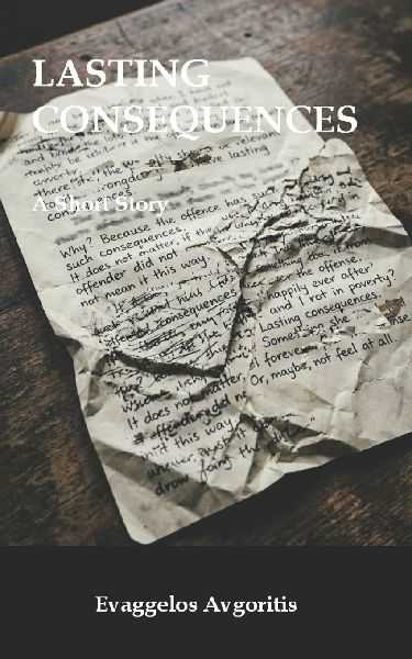 Lasting Consequences: A Short Story