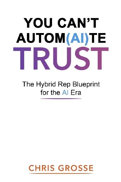 You Can't Autom(AI)te Trust: The Hybrid Rep Blueprint for the AI Era