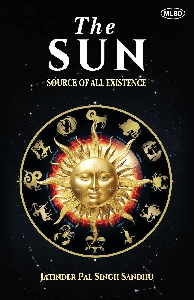 The Sun: Source of All Existence