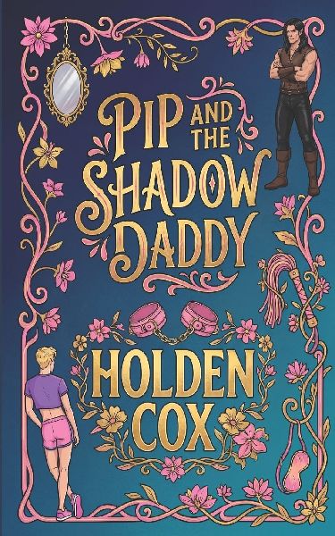 Pip and the Shadow Daddy