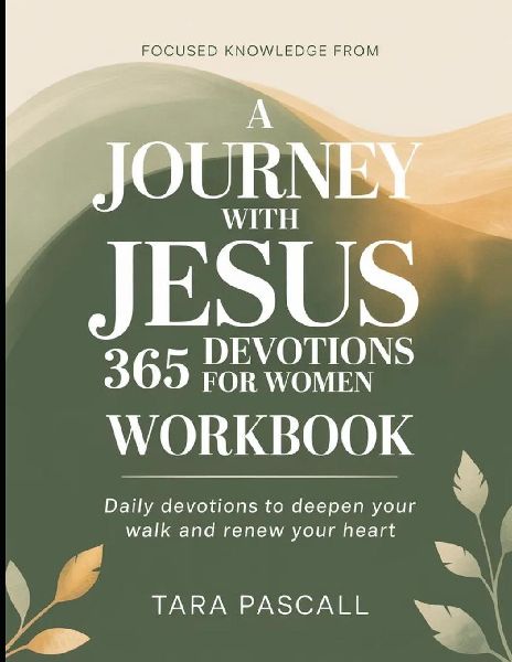 Focused Knowledge from A Journey with Jesus 365 Devotions for Women: Daily Devotions to Deepen Your Walk and Renew Your Heart