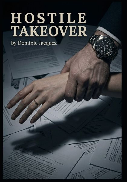 Hostile Takeover