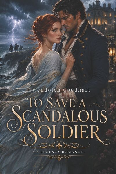 To Save a Scandalous Soldier