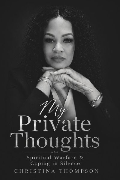 My Private Thoughts: Spiritual Warfare & Coping in Silence