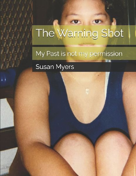 The  Warning  Shot: My  Past  is  not  my  permission